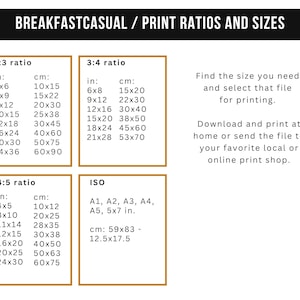 May include: A chart with print ratios and sizes for printing at home or at a print shop. The chart includes different ratios, such as 2:3, 3:4, and 4:5, and lists the corresponding sizes in inches and centimeters. The chart also includes ISO sizes, such as A1, A2, A3, A4, and A5, and lists the corresponding sizes in inches and centimeters.