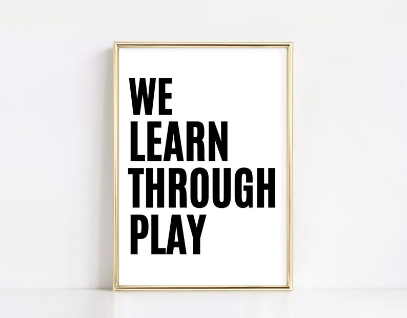 We Learn Through Play, School Classroom Poster, Teacher Wall Art, Black ...