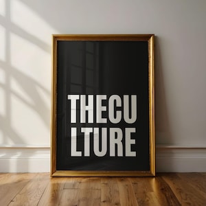 The Culture Poster, Black Excellence Word Art, Black and White Wall Art, Office Decor, Minimalist Typography Design, Digital Print Download