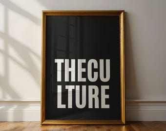 The Culture Poster, Black Excellence Word Art, Black and White Wall Art, Office Decor, Minimalist Typography Design, Digital Print Download