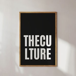 The Culture Poster, Black Excellence Word Art, Black and White Wall Art, Office Decor, Minimalist Typography Design, Digital Print Download