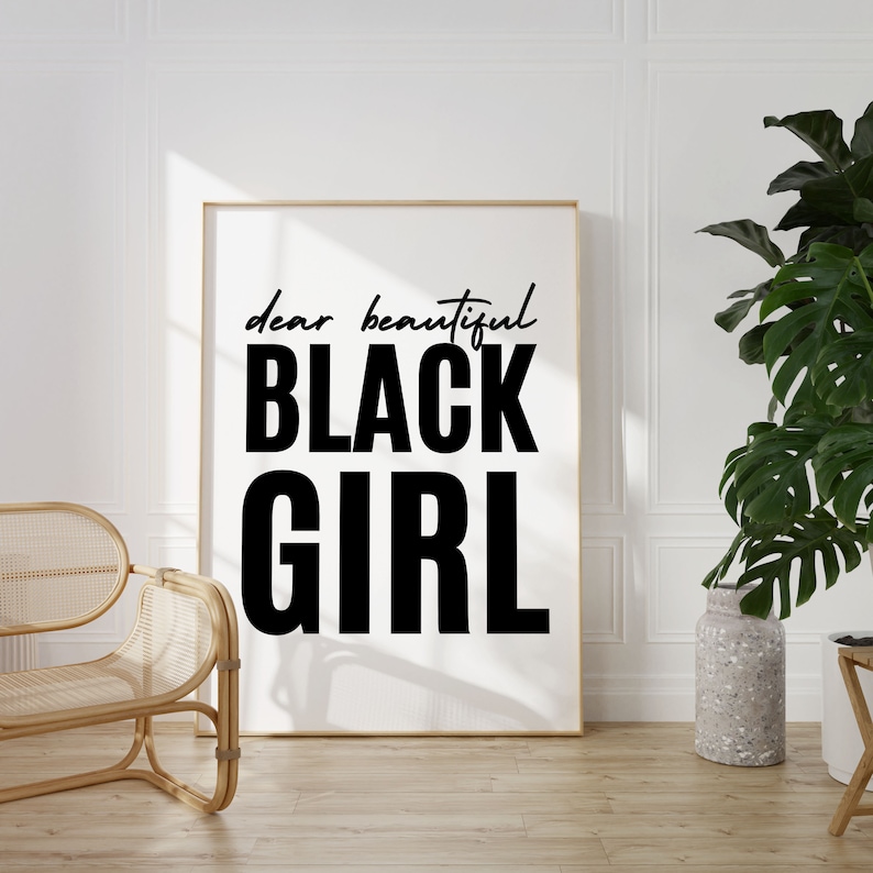Dear Beautiful Black Girl, Positive affirmations wall art, Baby nursery