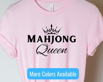 Mahjong Shirt for Women, Gift for Mahjong Player, Mahjong Queen Tshirt, Mahjong Tee, Mahjong Player Shirt, Mahjong Game Gift