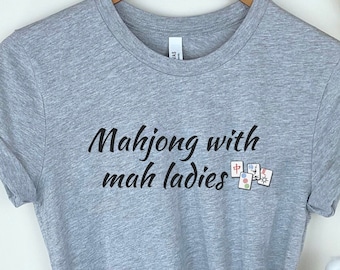 Mahjong Shirt for Women, Gift for Mahjong Player, Mahjong Lover Shirt, Mahjong Lover Gift, Mahjong Club Shirt, Mahjong Game Shirt