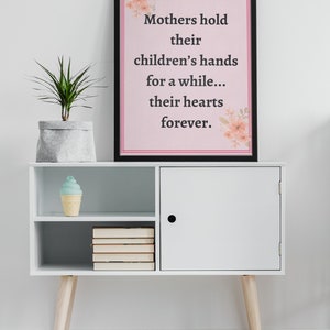 Mothers hold their children's hearts, printable wall art for mom, gift for her image 4