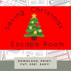 Puede incluir: Imagen con fondo rojo, texto "Saving Christmas Escape Room" e ilustración de árbol de Navidad. También está presente el texto "DOWNLOAD, PRINT, CUT, USE! EASY!". Incluye elementos del juego.