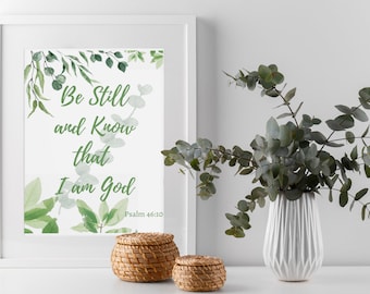 Be Still and Know Printable Wall Art: Greenery Home Decor (Digital Download)