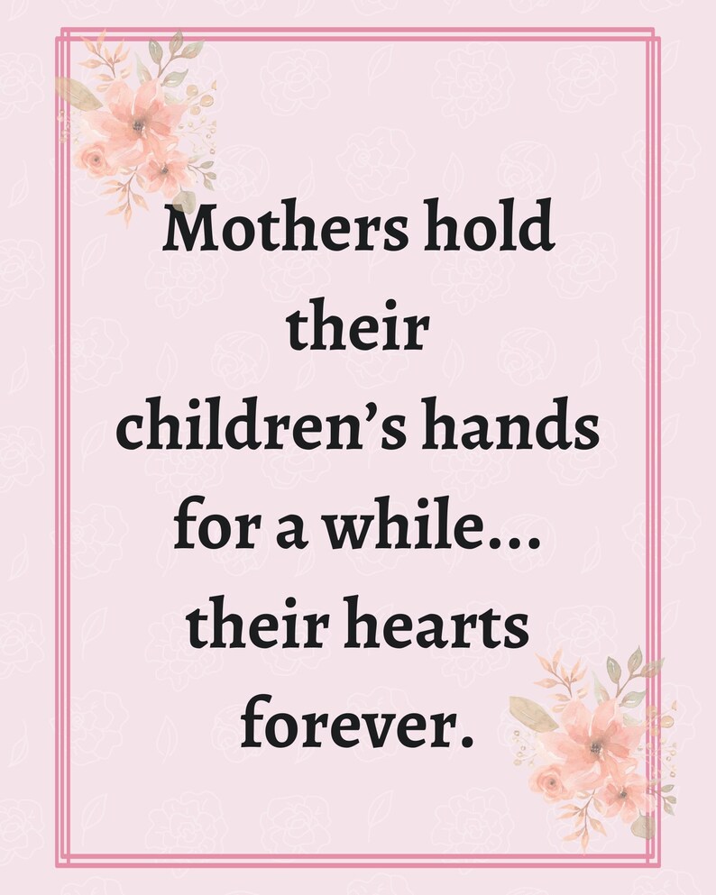 Mothers hold their children's hearts, printable wall art for mom, gift for her image 2