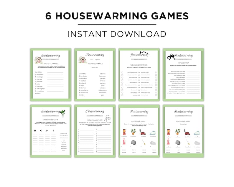 May include: A set of printable housewarming party games with a green and white color scheme. The games include: Word Scramble, Would You Rather, House Hunt, Categories Game, Movie Marathon, Guess the Price.