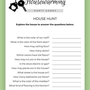 May include: A printable housewarming party game with the title "House Hunt". The game asks players to explore the house and answer questions about the home's features, such as the color of the roof, the number of stairs, and the type of flooring in the kitchen.