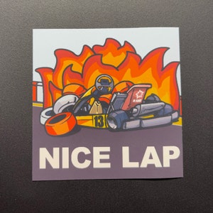 Nice Lap | Karting Sticker | Meme Sticker | Cup Sticker | Laptop Sticker | Water Bottle Sticker | Funny Sticker