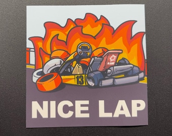 Nice Lap | Karting Sticker | Meme Sticker | Cup Sticker | Laptop Sticker | Water Bottle Sticker | Funny Sticker
