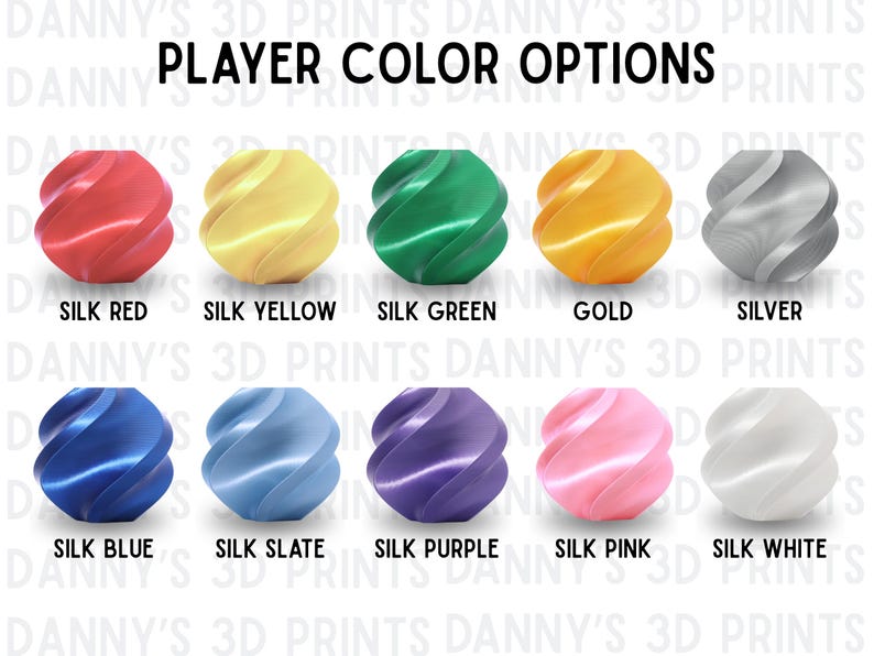 May include: A grid of ten spherical objects with a spiral texture, labelled PLAYER COLOR OPTIONS and DANNY'S 3D PRINTS. Colours include silk red, silk yellow, silk green, gold, silver, silk blue, silk slate, silk purple, silk pink, and silk white.