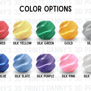 Puede incluir: Una cuadr&iacute;cula de diez objetos esf&eacute;ricos con textura en espiral, etiquetados como COLOR OPTIONS y DANNY'S 3D PRINTS. Los colores incluyen rojo seda, amarillo seda, verde seda, oro, plata, azul seda, pizarra seda, morado seda, rosa seda y blanco seda.