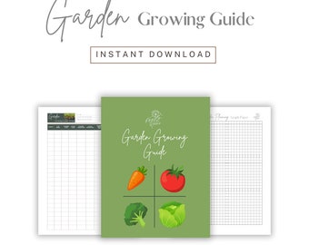 Garden Growing Guide: Plant Tracker & Planner (Digital Download)
