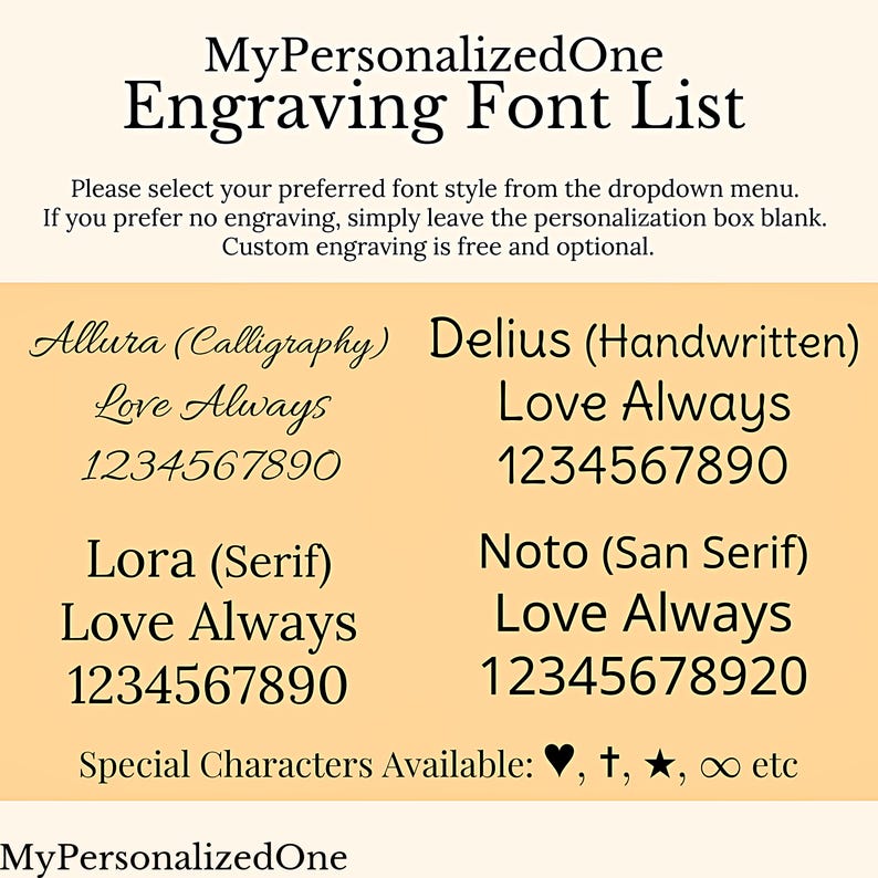 May include: MyPersonalizedOne Engraving Font List displays four font styles: Allura (Calligraphy), Delius (Handwritten), Lora (Serif), and Noto (San Serif). Each style shows the phrase Love Always and the numbers 1234567890. Special characters include a heart, cross, star, and infinity symbol.