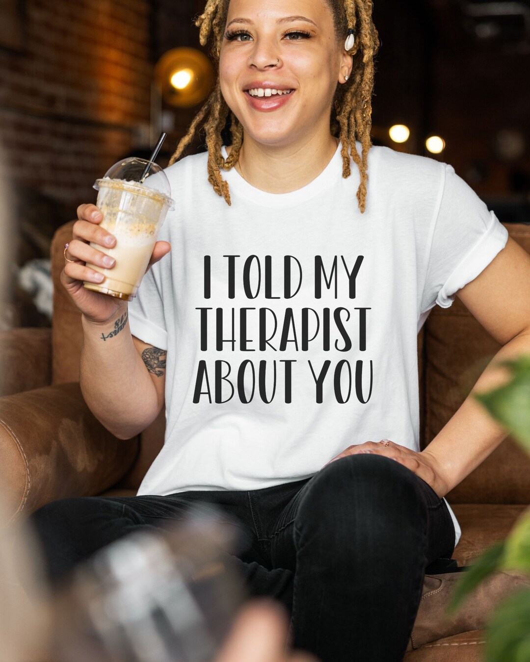 I Told My Therapist About You T-shirt: Funny Mental Health Tee - Etsy
