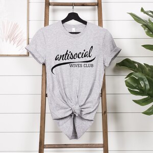 Antisocial Wives Club Shirt, Antisocial Wife, Antisocial Club, Antisocial Butterfly, Introvert Shirt, Gift for Introverts, Introverted