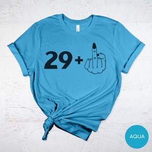 30th Birthday T Shirt Thirty Gift Thirtieth Birthday Tee 30th Party Birthday Shirt 30th Birthday Gift For Turning 30 Birthday Funny 29+1 RIP