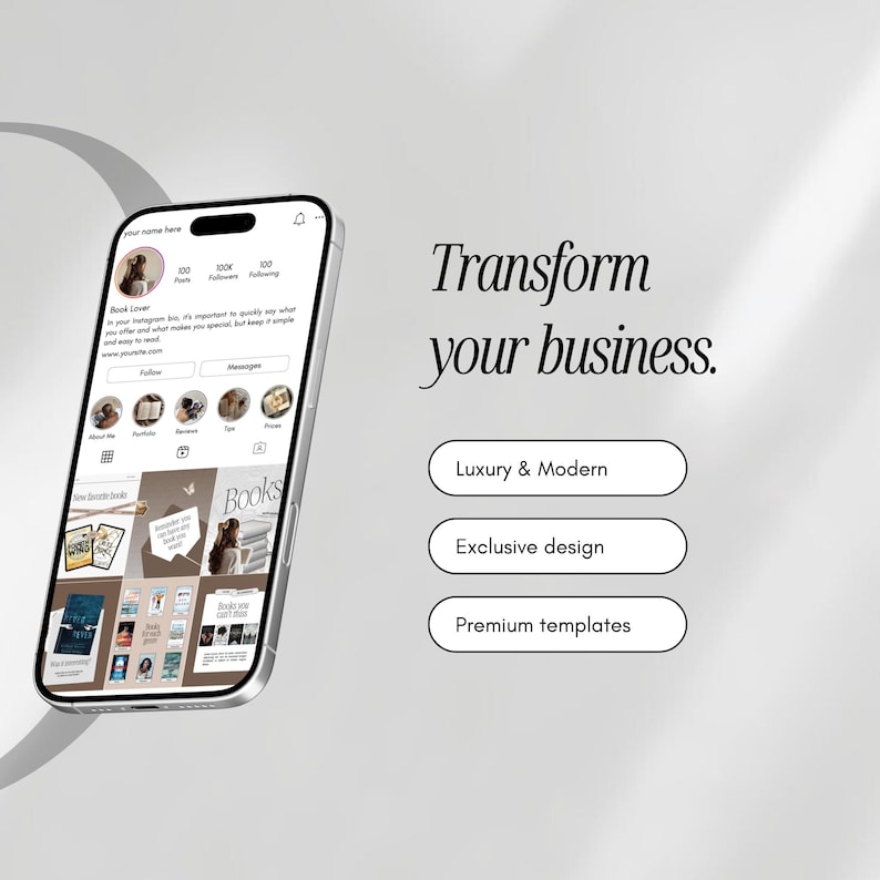 May include: A smartphone displays an Instagram profile with the text "Book Lover" and a grid of book-related images. The text "Transform your business" is also visible, along with options for "Luxury & Modern", "Exclusive design", and "Premium templates".