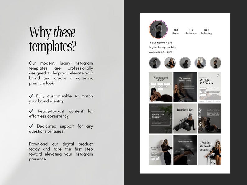 May include: A digital product mockup featuring Instagram templates. The templates are designed to elevate a brand's presence with a cohesive, premium look. The image includes text: "Why these templates?" and "Download our digital product today."