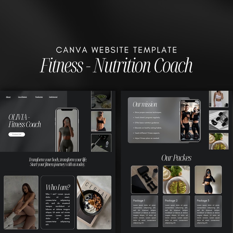 May include: A website template for a fitness and nutrition coach. The template features a black background with white text and images of a woman working out and eating healthy food. The text includes the words "Olivia - Fitness Coach", "Transform your body, transform your life", "Who I am?", "Our mission", and "Our Packages".