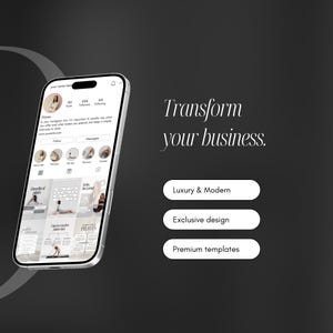 May include: A screenshot of a mobile phone displaying a social media profile for a pilates studio. The profile features a grid of images showcasing pilates exercises and information about the studio. The text "Transform your business." is displayed on a dark gray background with three white buttons that read "Luxury & Modern", "Exclusive design", and "Premium templates".