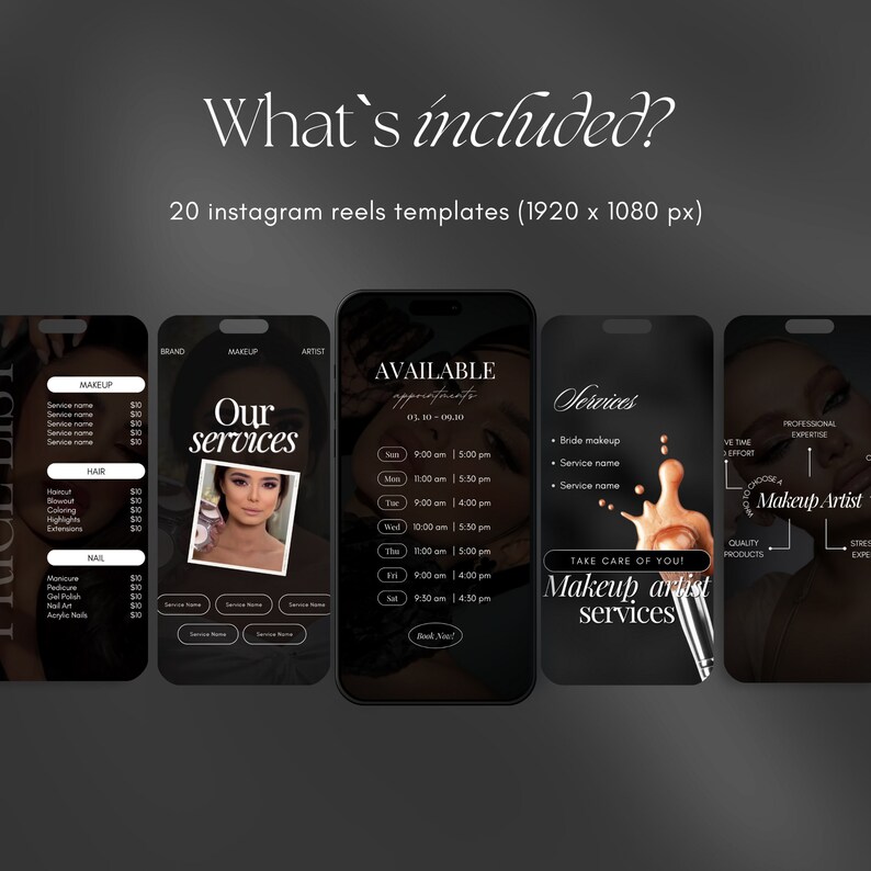 K&ouml;nnte beinhalten: Ein Satz von 20 Instagram-Reel-Vorlagen f&uuml;r Make-up-Artists. Die Vorlagen haben einen schwarzen Hintergrund mit wei&szlig;em Text und Grafiken. Die Vorlagen beinhalten eine Preisliste, ein Dienstleistungsmen&uuml;, eine Terminbuchungsseite und eine Seite f&uuml;r Make-up-Artist-Dienstleistungen.