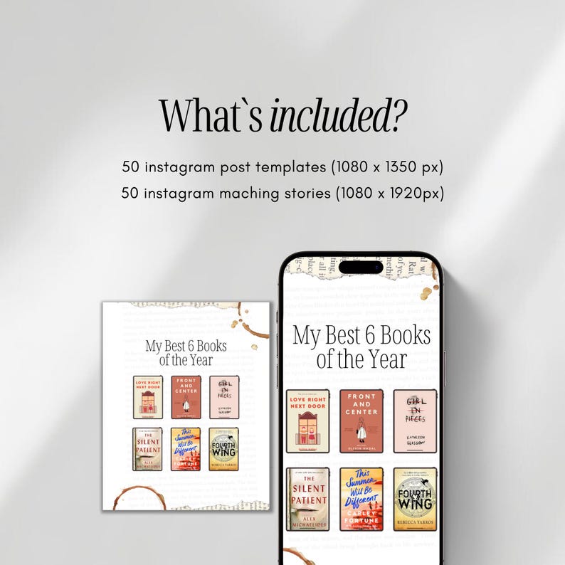 May include: A digital product display with the text "What's included?" and details about Instagram templates. The image shows a phone and a printout, both displaying "My Best 6 Books of the Year" with book covers.