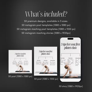 May include: A set of 50 Instagram post and story templates for promoting pilates classes. The templates feature a black and white design with the text "3 tips for your first pilates class" and a photo of a woman doing a pilates exercise. The templates are available in three sizes: 1080 x 1080 pixels, 1080 x 1350 pixels, and 1080 x 1920 pixels.