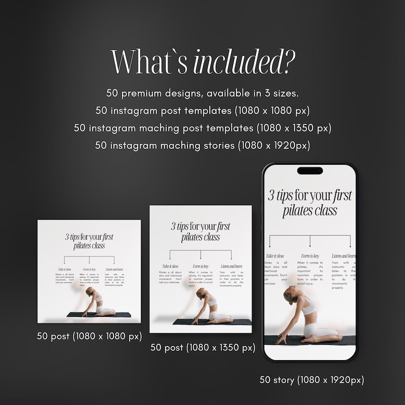 May include: A set of 50 Instagram post and story templates for promoting pilates classes. The templates feature a black and white design with the text "3 tips for your first pilates class" and a photo of a woman doing a pilates exercise. The templates are available in three sizes: 1080 x 1080 pixels, 1080 x 1350 pixels, and 1080 x 1920 pixels.