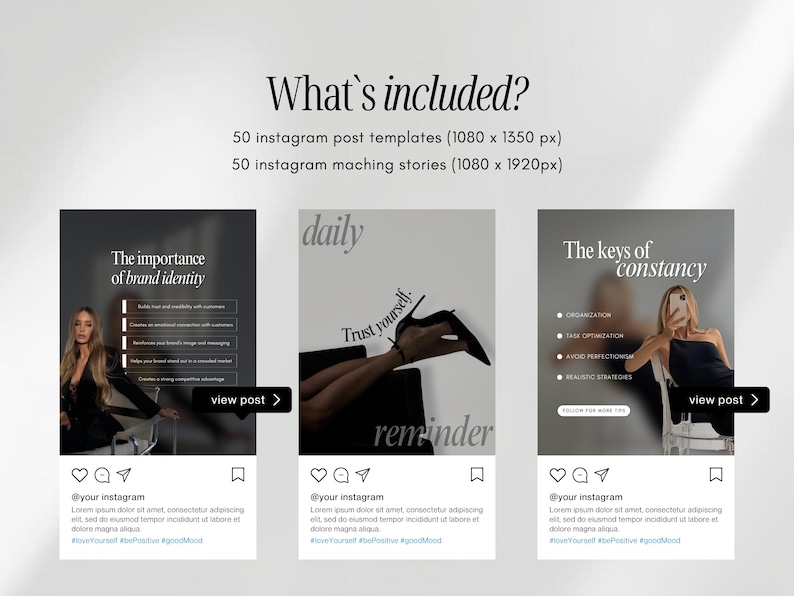 May include: A digital product mockup showcasing three Instagram post templates. The templates feature text and images with the phrases "The importance of brand identity", "daily reminder", and "The keys of constancy". The mockup includes the text "What's included?" and Instagram post dimensions.