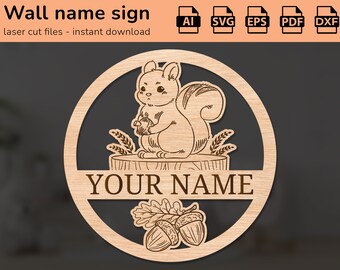 Cute squirrel animal name sign | interior decor | laser cut design | for kids | Ai, EPS, PDF, DXF