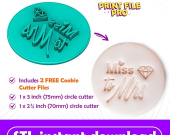 Digital STL FILE for a Miss To Mrs Diamond Cookie Stamp - Instant Download to 3D print, STL Cookie Cutter File