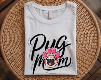 Pug Shirt, Pug Dog Shirt, Pug Tee, Gift for Pug Owner, Gift For Pug Lover, Pug Lover Shirt, Pug Mom Shirt, Pug Dad Shirt, Pug Owner Gift