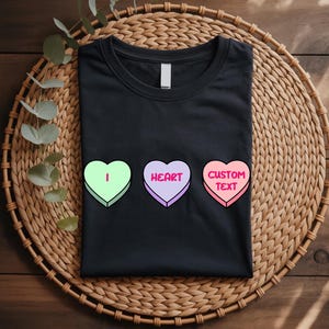 Custom Candy Hearts T-Shirt Personalized Valentine’s Day Gift Custom Valentine Tee, Matching Couples Shirt Cute Love Shirt Custom Name Shirt