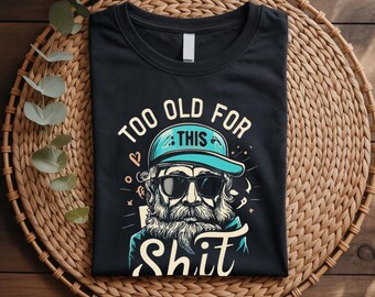 Camiseta "Demasiado viejo para esto", Regalos divertidos para la jubilación, Camiseta genial para la jubilación, Camiseta divertida, Regalo de jubilación