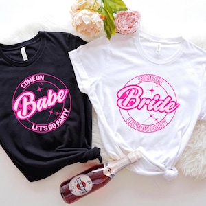 Barbie Bachelorette Shirt Come On Bride Let’s Go Party Tee, Pink Bachelorette Party Shirts Matching Bride Squad T-shirts Barbiecore Bach Tee