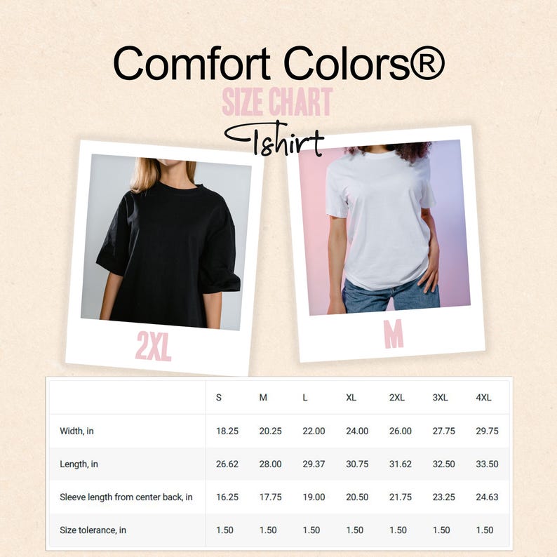 May include: A size chart for Comfort Colors T-shirts. The chart includes measurements for width, length, and sleeve length in inches, along with size tolerance. The image also shows a black and white T-shirt.