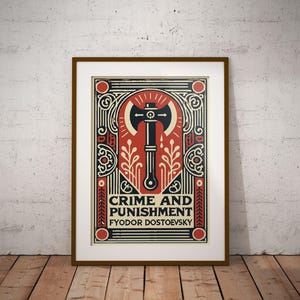 Op de afbeelding: Een ingelijste poster met een zwart en rood ontwerp met een bijl met een rode steel en een rode druppel bloed. De tekst "Misdaad en straf" staat in wit met de auteur "Fjodor Dostojevski" in zwart eronder.