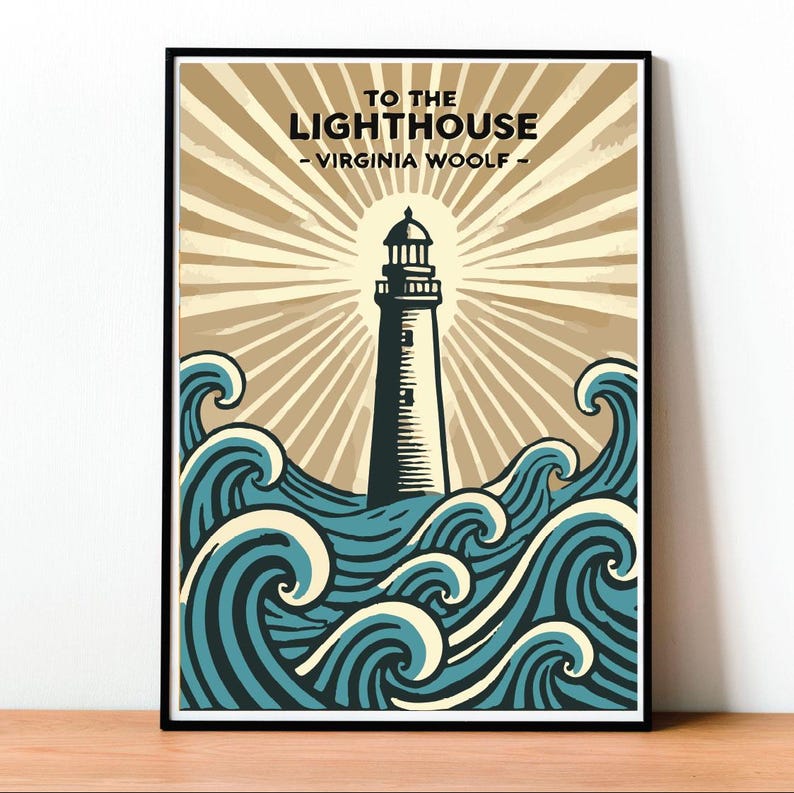 May include: A vintage-style poster with a lighthouse in the center, surrounded by blue waves. The text "To the Lighthouse - Virginia Woolf -" is at the top of the poster.