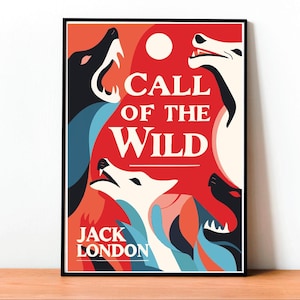 Il richiamo della foresta, Jack London, Poster, Arte da parete, Letteratura Classica, Romanzo d'avventura, Arte della natura