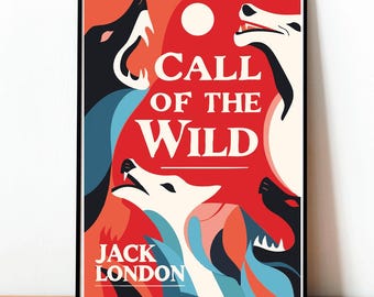 Op de afbeelding: Een ingelijste kunstdruk met de tekst "CALL OF THE WILD" en "JACK LONDON". De illustratie toont huilende wolven in zwart en wit tegen een rode achtergrond, met een witte maan. Een opvallend stukje wandkunst.