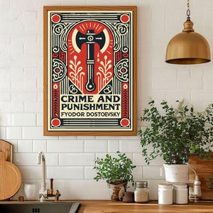 Op de afbeelding: Een ingelijste poster met een rood, wit en zwart ontwerp. De poster toont een bijl met een rode steel en een zwarte kling. De tekst "CRIME AND PUNISHMENT" is in zwarte letters op een witte achtergrond geschreven. De tekst "FYODOR DOSTOYEVSKY" is in zwarte letters op een rode achtergrond geschreven.