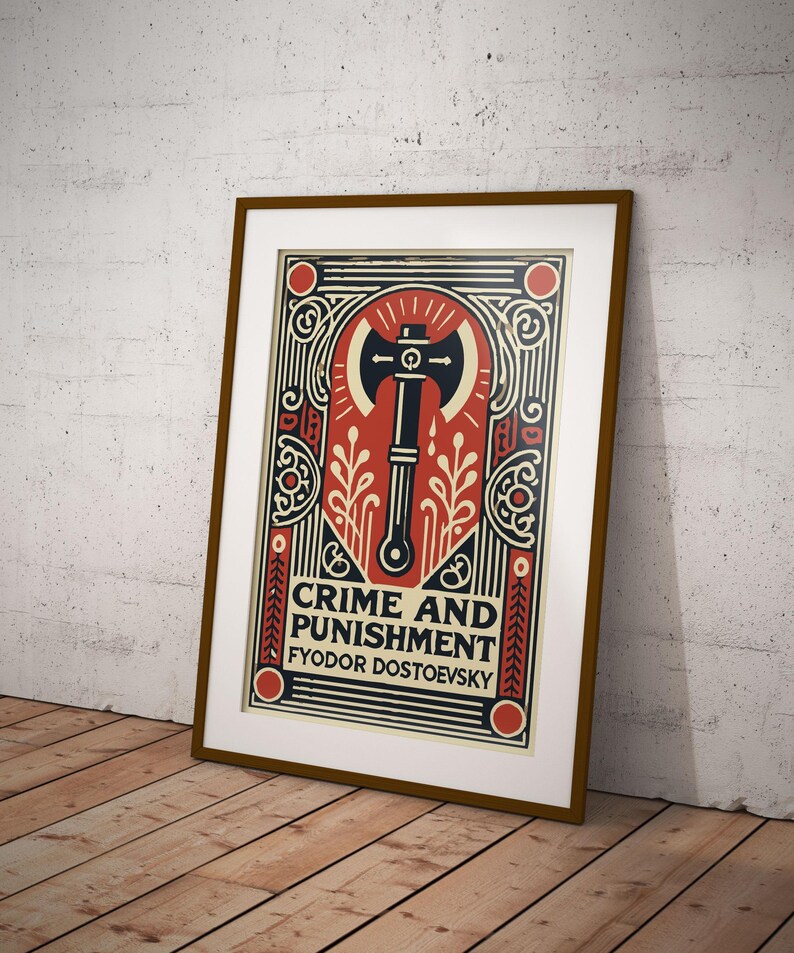 Op de afbeelding: Een ingelijste poster met een rood, wit en zwart kleurenschema. De poster toont een gestileerde illustratie van een bijl met een schedel op de steel. De tekst "CRIME AND PUNISHMENT" en "FYODOR DOSTOEVSKY" is in zwart op de poster gedrukt.