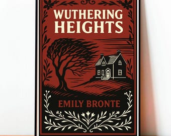 Wuthering Heights Poster, Classic Literature Wall Art, Emily Bronte Print, Gothic Romance, Vintage Book Cover Art, Home Design, Wall Decor