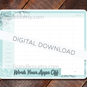 May include: A printable digital download of a monthly budget tracker with a floral design. The tracker includes a section for each month of the year, a subtotal section, and the text "Work Your Apps Off".