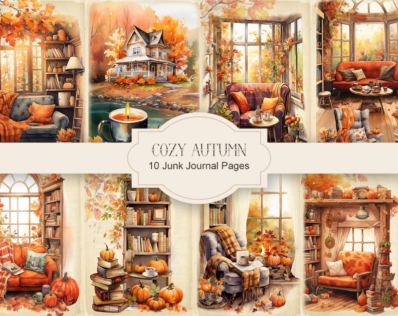 May include: Ten digital collage sheets featuring cozy autumn scenes with warm colors, fireplaces, books, and pumpkins.  The text "Cozy Autumn 10 Junk Journal Pages" is at the top of the image.
