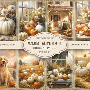 May include: A digital art collage with pumpkins, flowers, and a dog, in warm autumnal tones. Text reads "Printable Papers," "Warm Autumn 4 Journal Pages," and "JPG Files 8.5 x 11 300 DPI." The images are ideal for junk journals.
