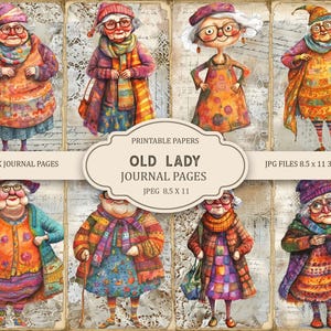 May include: A collage of watercolor illustrations of elderly women in colorful outfits, wearing glasses and hats. The text "OLD LADY JOURNAL PAGES" is displayed on a cream-colored banner. The image is labeled "5 JUNK JOURNAL PAGES" and "JPEG 8.5 x 11".